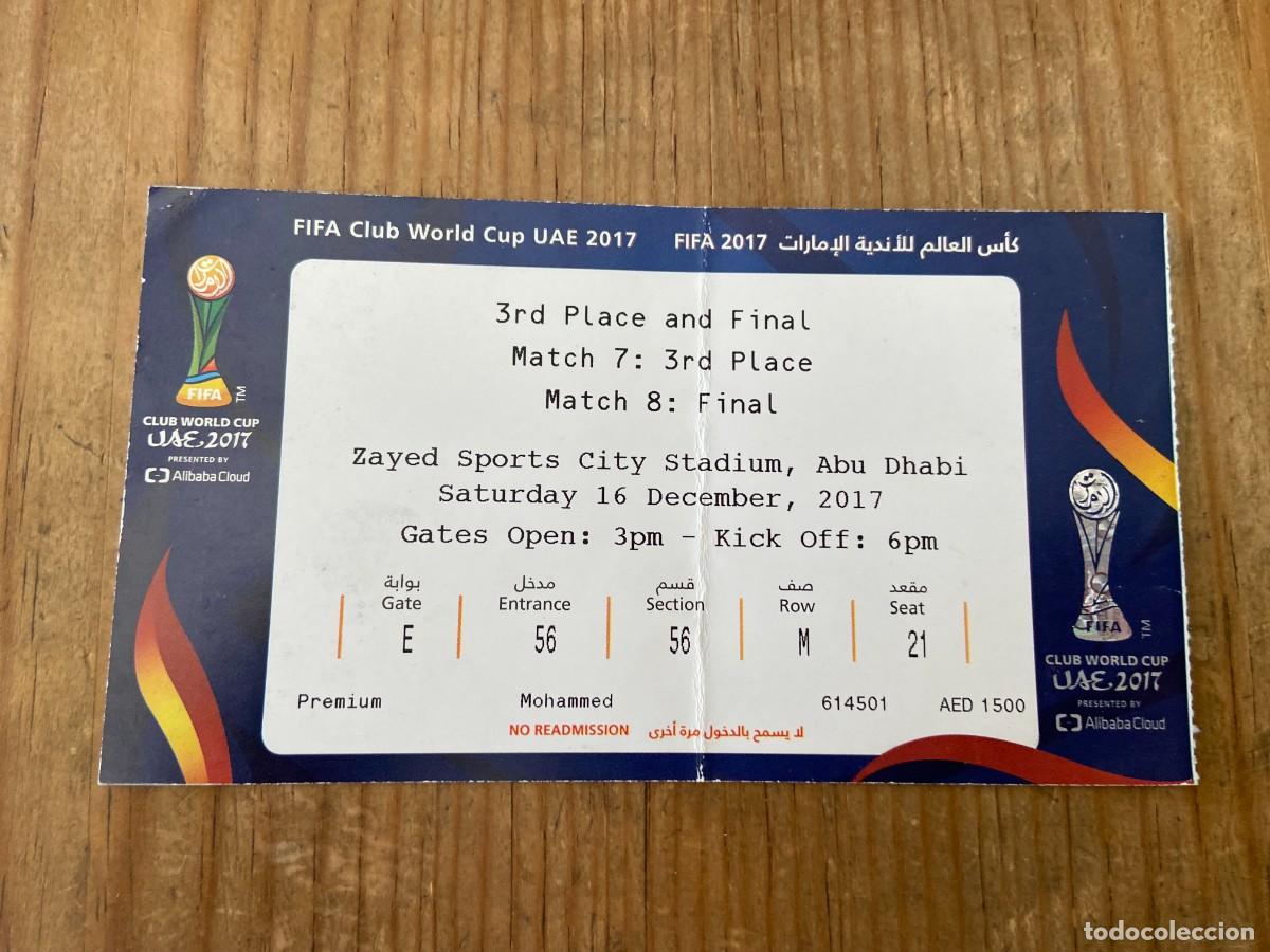 Coleccionismo deportivo: R23886 ENTRADA TICKET FINAL FIFA CLUB WORLD CUP ABU DHABI 2017 REAL MADRID GREMIO MUNDIALITO