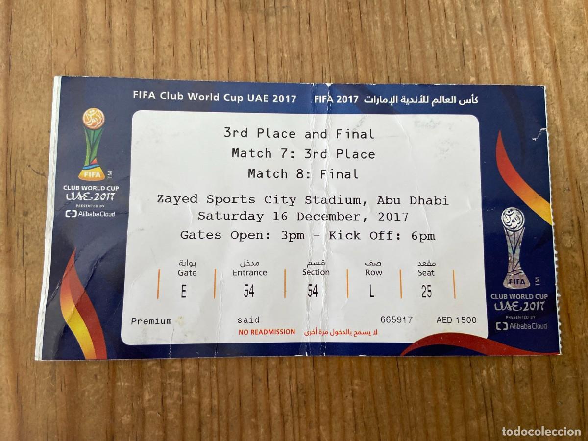 Coleccionismo deportivo: R23888 ENTRADA TICKET FINAL FIFA CLUB WORLD CUP ABU DHABI 2017 REAL MADRID GREMIO MUNDIALITO
