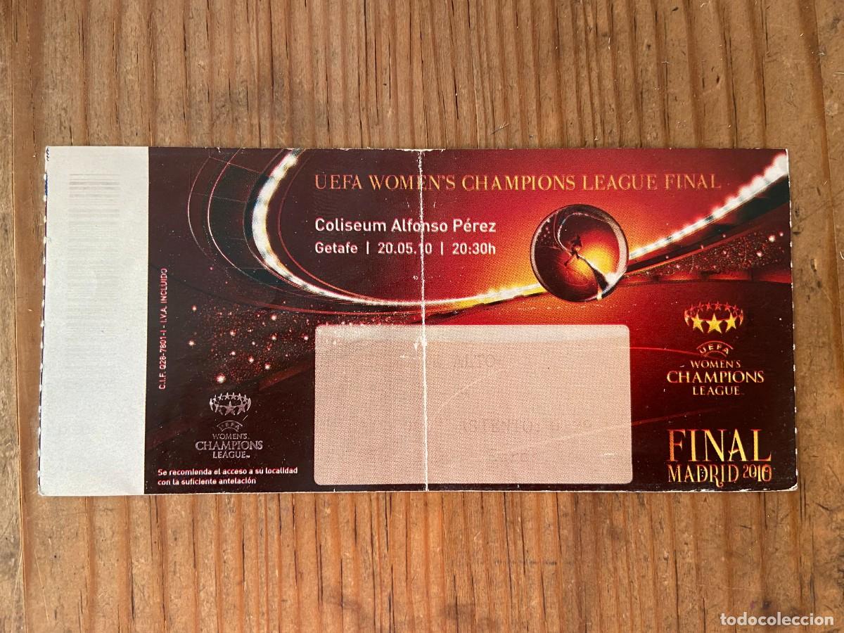 Collectionnisme sportif: R23946 ENTRADA TICKET FINAL UEFA WOMENS CHAMPIONS LEAGUE 2010 TURBINE POTSDAM 0-0 LYON GETAFE