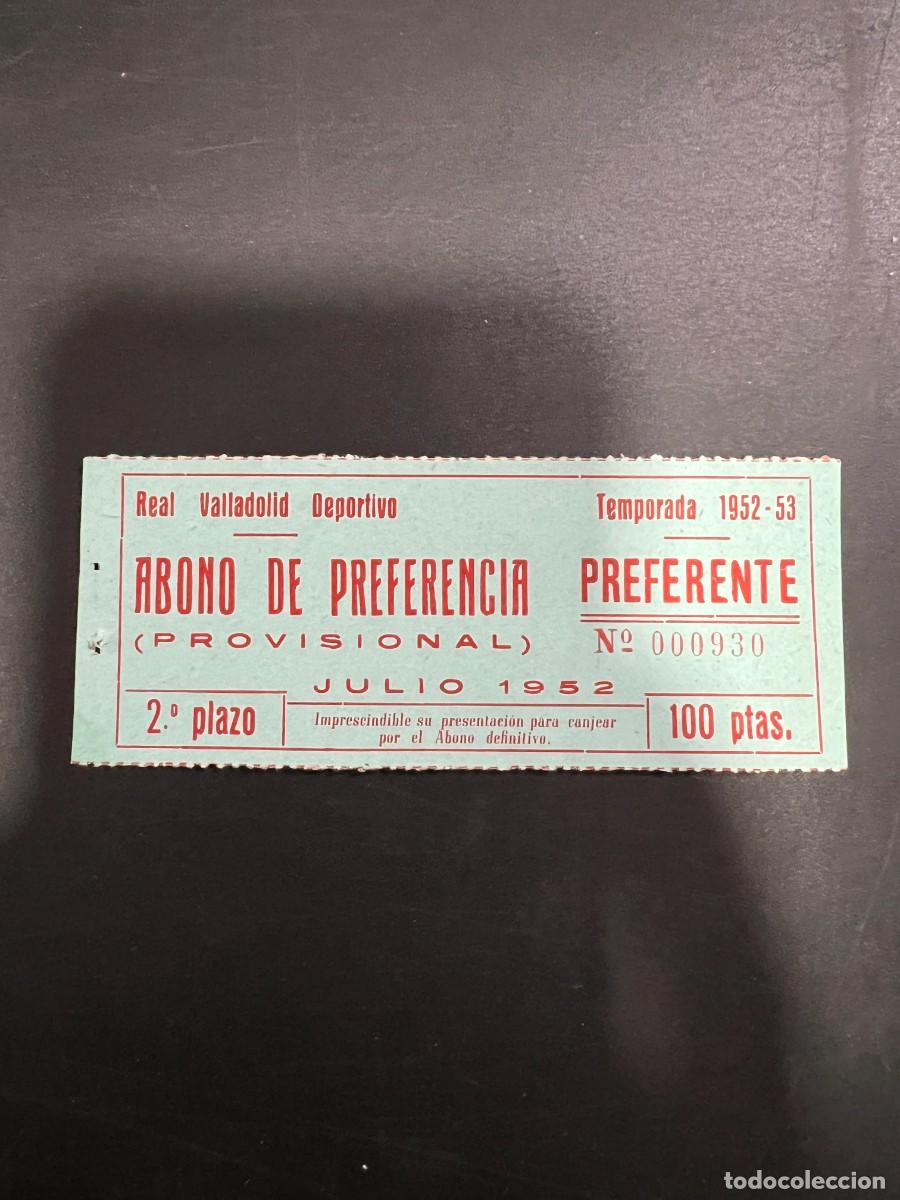Sammelleidenschaft Sport: ABONO DE PREFERENCIA. REAL VALLADOLID DEPORTIVO. TEMPORADA 1952-53. VER