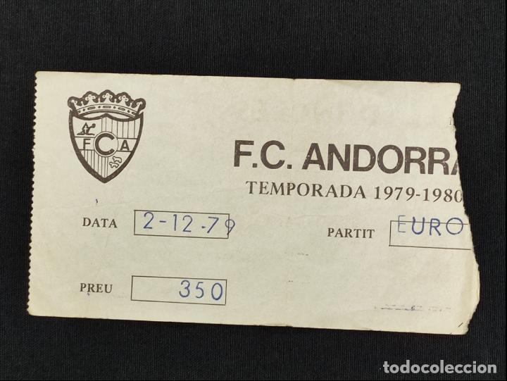 Sports collectibles: ENTRADA F.C. ANDORRA - TEMPORADA 1979 1980