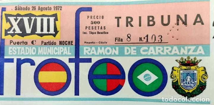 Collectionnisme sportif: ENTRADA TRIBUNA ESTADIO MUNICIPAL RAM&Oacute;N DE CARRANZA XVIII TROFEO (1972) ENTRADA-05