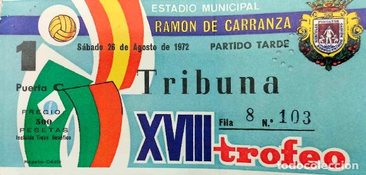Collectionnisme sportif: ENTRADA TRIBUNA ESTADIO MUNICIPAL RAM&Oacute;N DE CARRANZA XVIII TROFEO (1972) ENTRADA-08