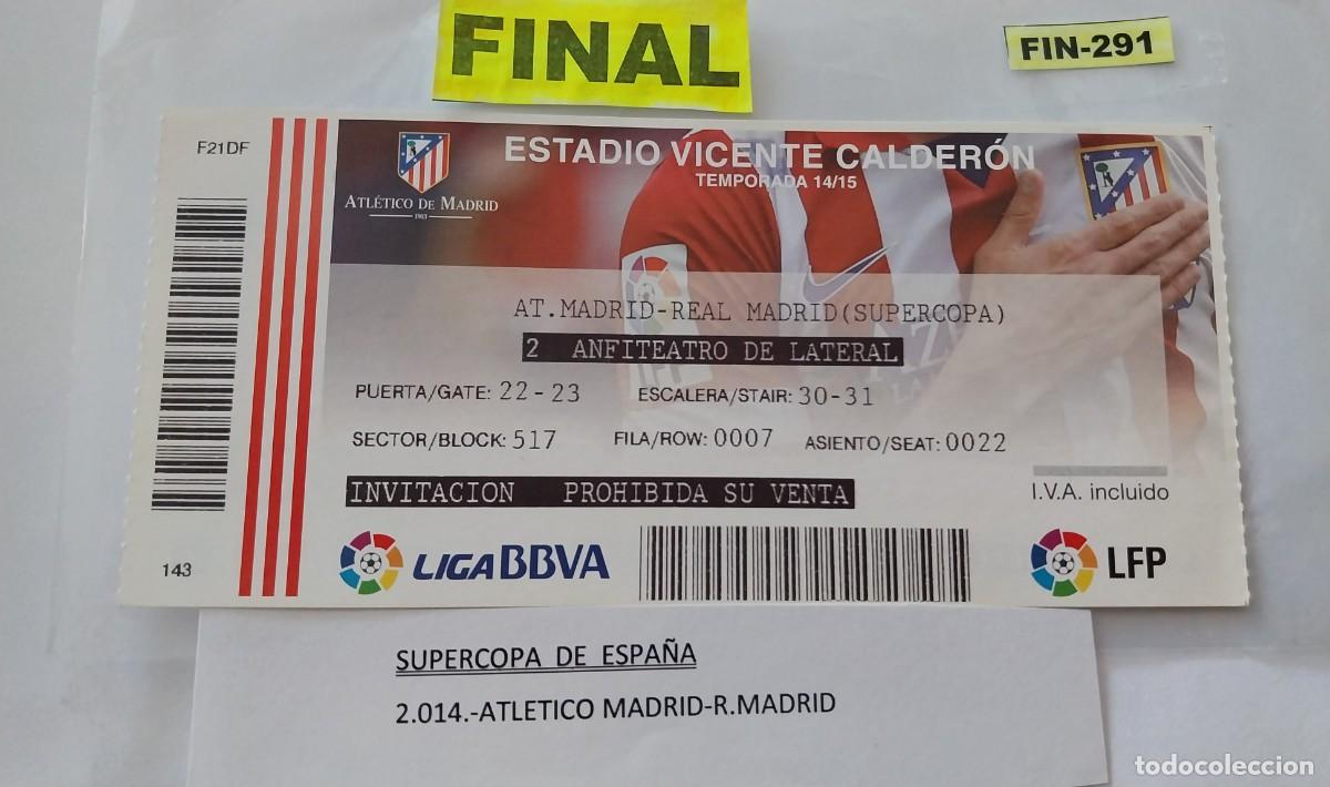 Coleccionismo deportivo: Atletico de Madrid-R.Madrid - Final Super Copa 2.014