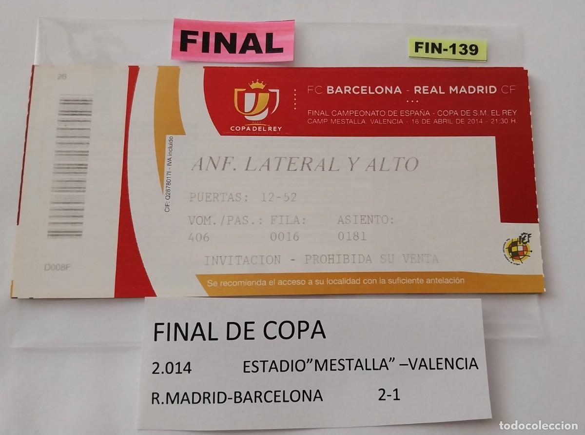 Coleccionismo deportivo: R.Madrid CF-FC Barcelona-- Final Copa 2.014
