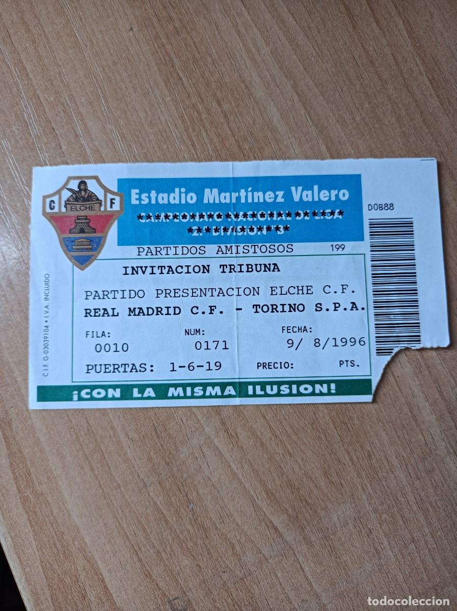 Coleccionismo deportivo: Entrada Real Madrid- Torino, partido jugado en Elche 9-8-1996