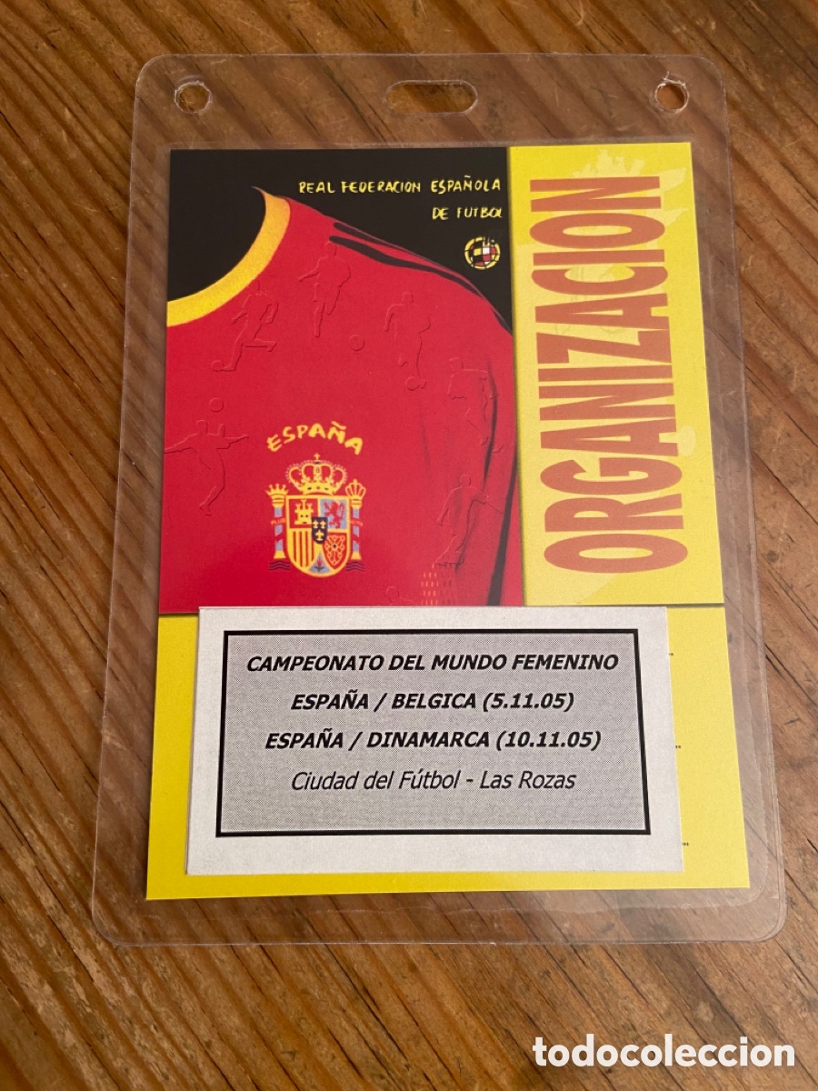 Coleccionismo deportivo: R25315 ENTRADA PASE ACREDITACION FUTBOL FEMENINO ESPA&Ntilde;A BELGICA (5-11-2005) DINAMARCA (10-11-2005)