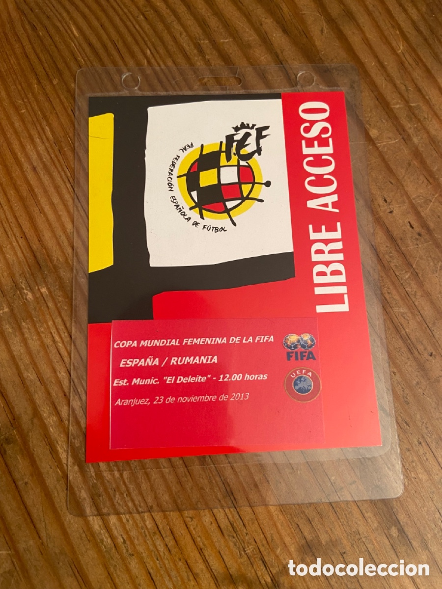 Coleccionismo deportivo: R25319 ENTRADA PASE ACREDITACION FUTBOL FEMENINO ESPA&Ntilde;A RUMANIA (23-11-2013)