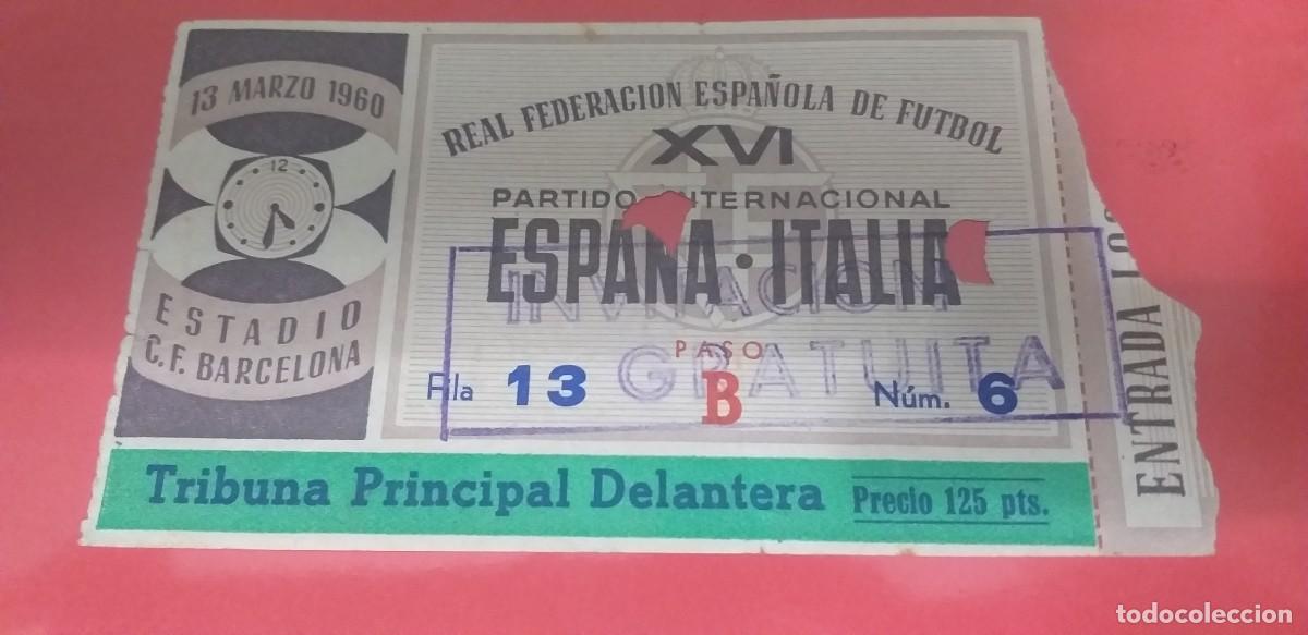 Coleccionismo deportivo: ENTRADA ESPA&Ntilde;A-ITALIA 13/03/1960