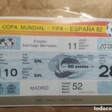 Coleccionismo deportivo: ENTRADA FINAL DEL MUNDIAL DE FUTBOL ESPAÑA 82. 11 DE JULIO. MADRID. SANTIAGO BERNABEU.