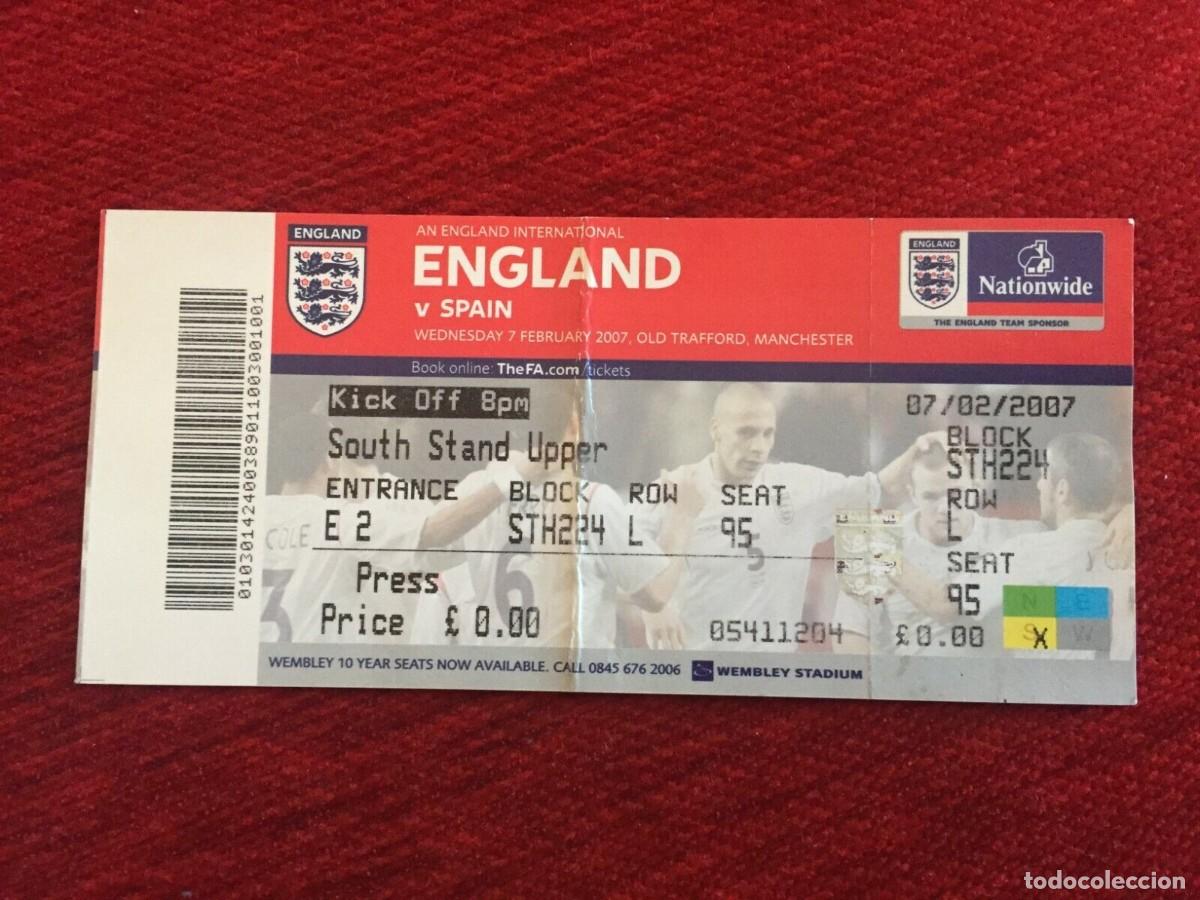 Colecionismo desportivo: R17156 ENTRADA TICKET INGLATERRA 0-1 ESPA&Ntilde;A (7-2-2007) PRIMER GOL DE ANDRES INIESTA