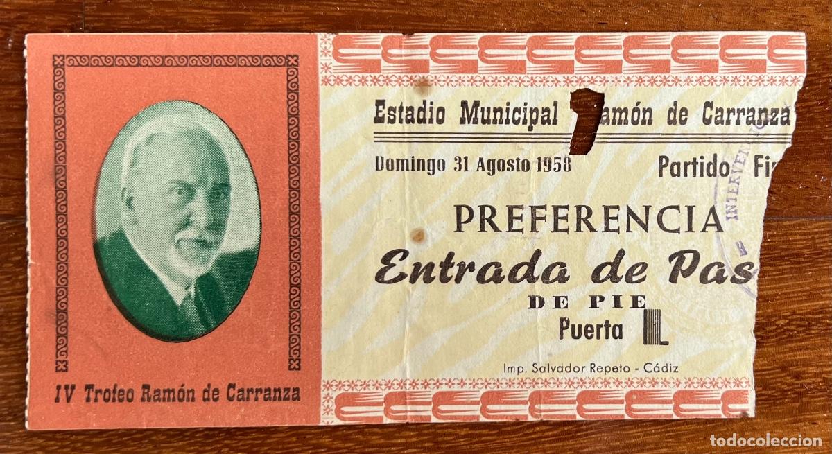 Sammelleidenschaft Sport: Entrada Futbol IV Trofeo Ram&oacute;n de Carranza (C&aacute;diz) - Partido Final - 31 Agosto 1958