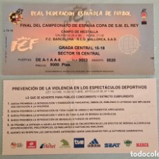 Coleccionismo deportivo: ENTRADA ORIGINAL PARTIDO FUTBOL COPA DEL REY 1998 MESTALLA FC BARCELONA BARÇA VS MALLORCA
