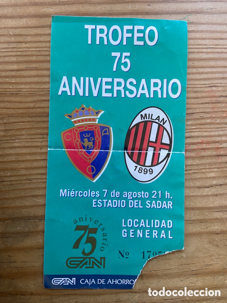 Coleccionismo deportivo: R26639 ENTRADA TICKET OSASUNA MILAN (7-8-1996) AMISTOSO TROFEO 75 ANIVERSARIO ESTADIO EL SADAR