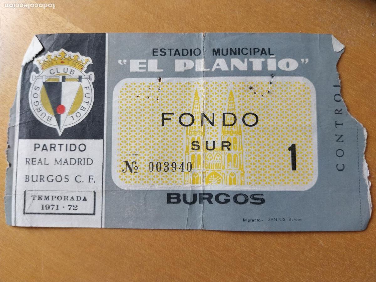 Collezionismo sportivo: BURGOS REAL MADRID EL PLANTIO ENTRADA 1971 72 71 USADA FUTBOL