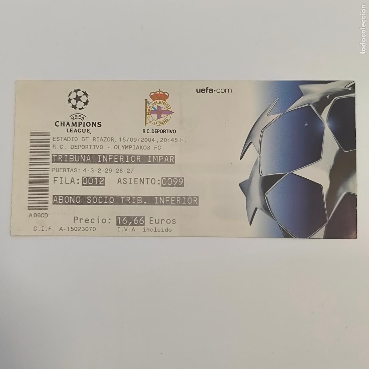 Coleccionismo deportivo: ENTRADA TICKET FUTBOL DEPORTIVO CORU&Ntilde;A OLYMPIAKOS - UEFA CHAMPIONS LEAGUE 2004