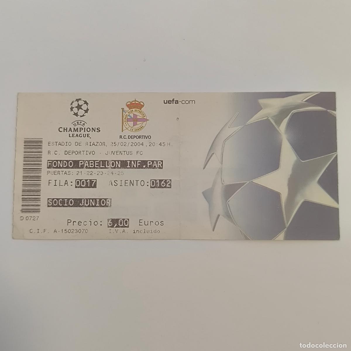 Coleccionismo deportivo: ENTRADA TICKET FUTBOL DEPORTIVO CORU&Ntilde;A - JUVENTUS FC - UEFA CHAMPIONS LEAGUE 2004