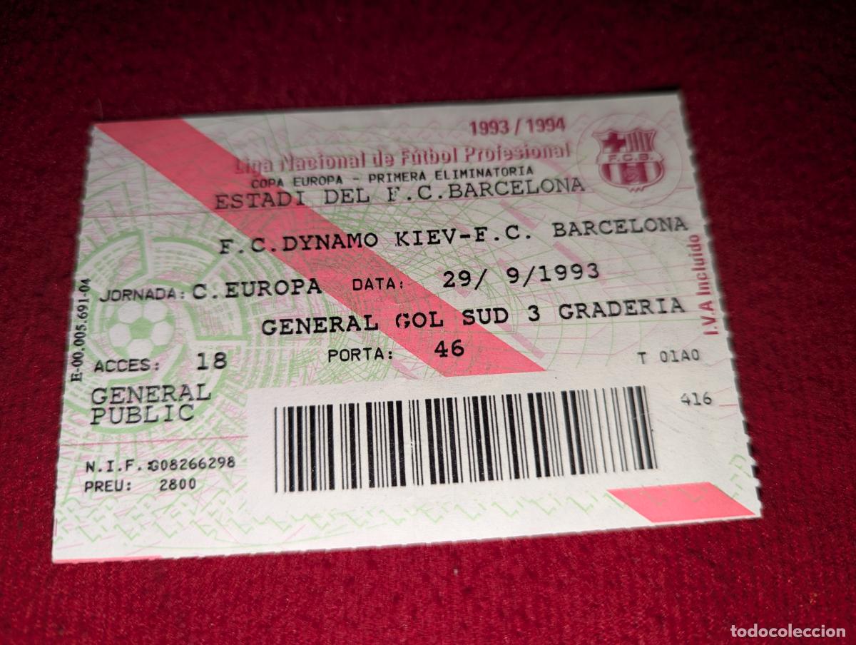 Coleccionismo deportivo: ENTRADA BARCELONA - DYNAMO KIEV 1993 Camp Nou Copa Europa REMONTADA DREAM TEAM 4-1