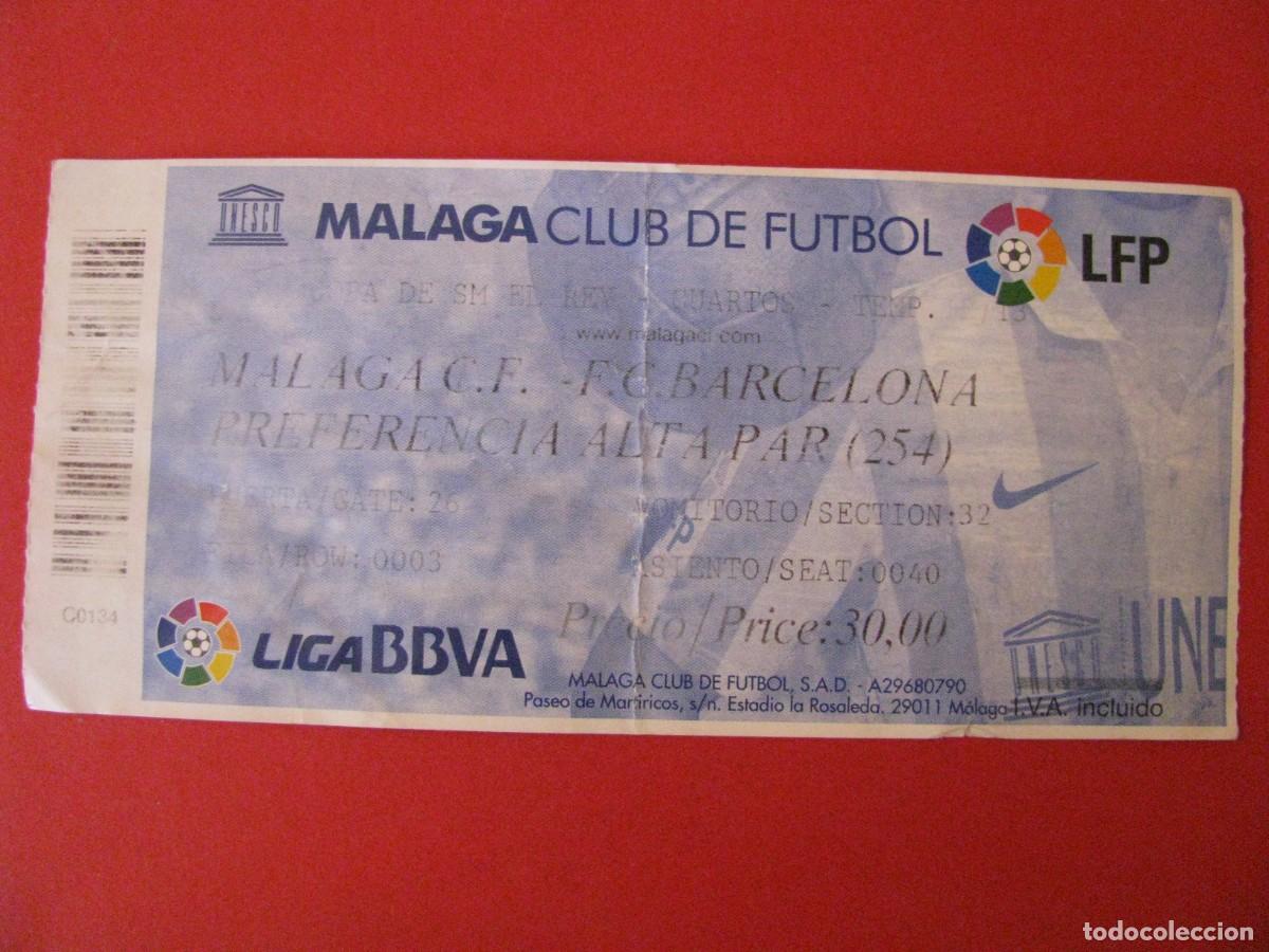 Coleccionismo deportivo: ENTRADA DE FUTBOL. COPA DE S. M. EL REY. MALAGA C. F. - F. C. BARCELONA. 2012/2013.