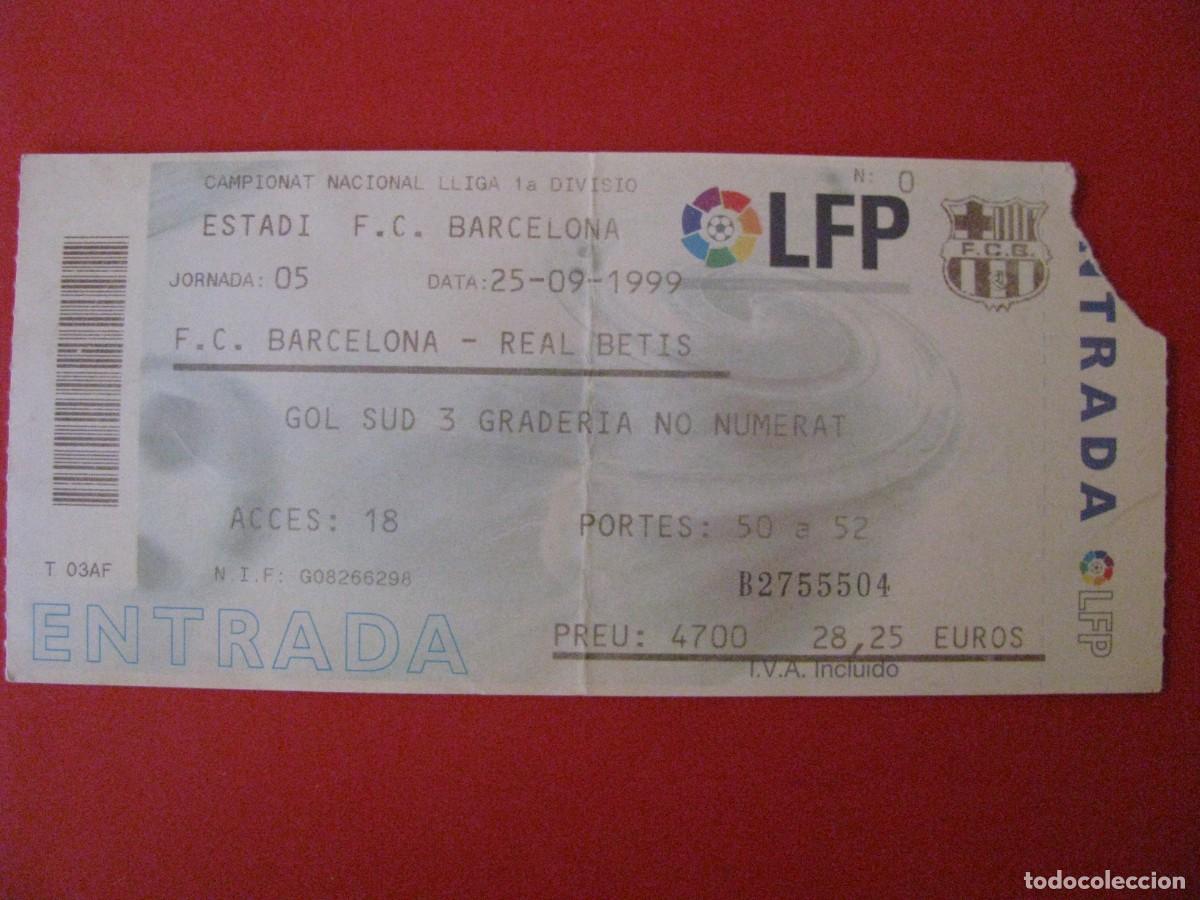 Coleccionismo deportivo: ENTRADA DE FUTBOL. F. C. BARCELONA - REAL BETIS. 25-09-1999.
