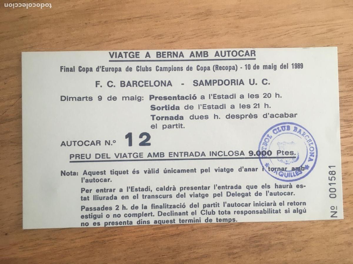 Collectionnisme sportif: futbol club barcelona sampdoria final recopa europa berna 1989 entrada autocar original antigua
