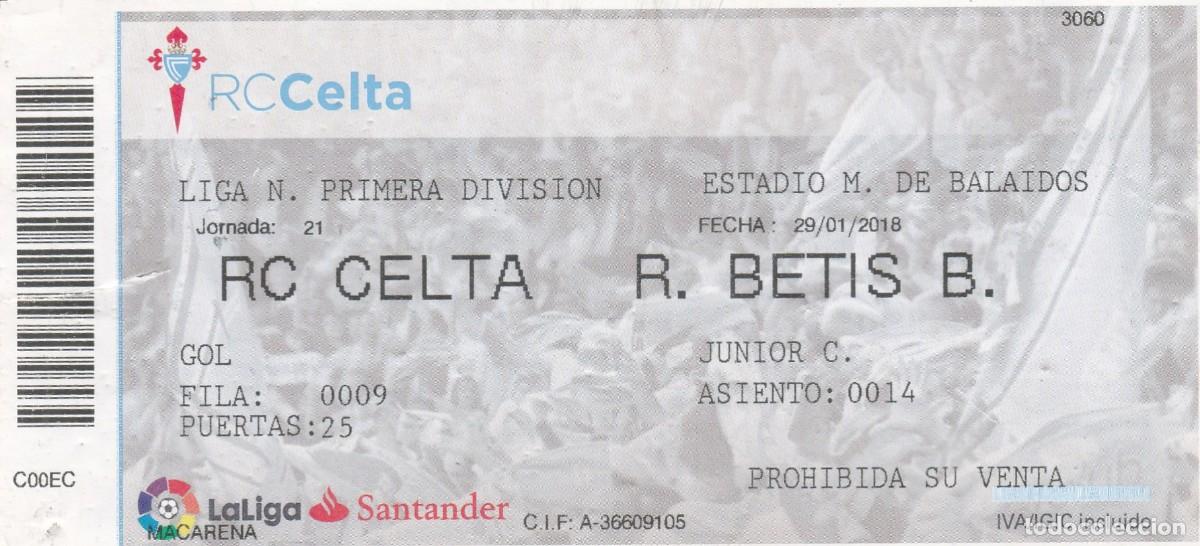Coleccionismo deportivo: ENTRADA R.C. CELTA DE VIGO - R. BETIS B. BALAIDOS 20/01/2015. GOL JUNIOR C.