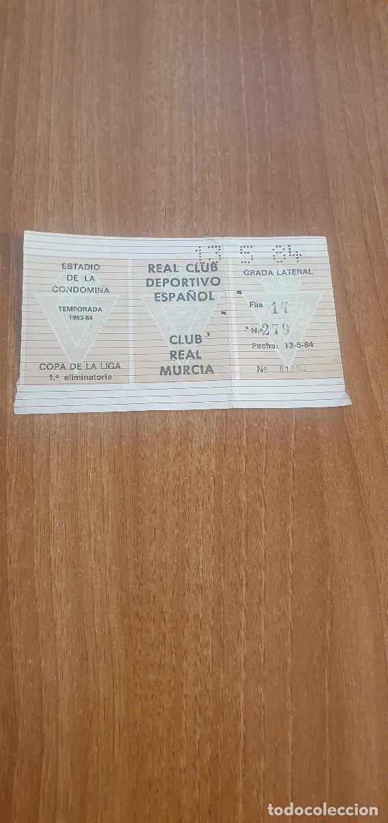 Collectionnisme sportif: ENTRADA ESTADIO DE LA CONDOMINA TEM 1983-84 REAL DEPORTIVO ESPA&Ntilde;OL. CLUB REAL MURCIA COPA DE LA LIGA