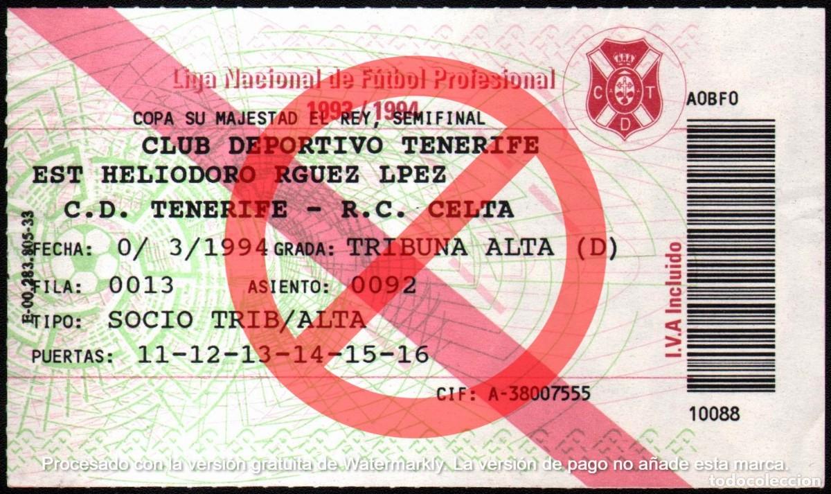 Collectionnisme sportif: ENTRADA TENERIFE - CELTA DE VIGO 10.03.1994