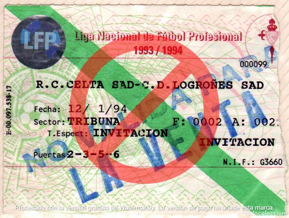 Collectionnisme sportif: ENTRADA CELTA DE VIGO - LOGRO&Ntilde;ES 12.01.1994