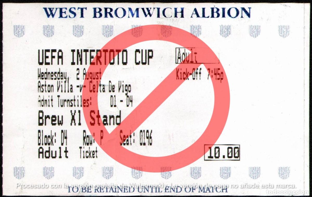 Collectionnisme sportif: ENTRADA ASTON VILLA - CELTA DE VIGO - COPA INTERTOTO 02.08.2000