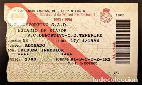 Coleccionismo deportivo: DEPORTIVO DE LA CORU&Ntilde;A 2-0 TENERIFE Entrada Ticket Liga 1993-1994 Estadio de Riazor