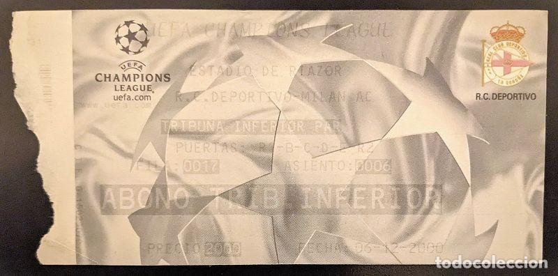 Coleccionismo deportivo: DEPORTIVO DE LA CORU&Ntilde;A 0-1 MILAN Entrada Ticket Liga de Campeones 2000 2001 Futbol Champions League
