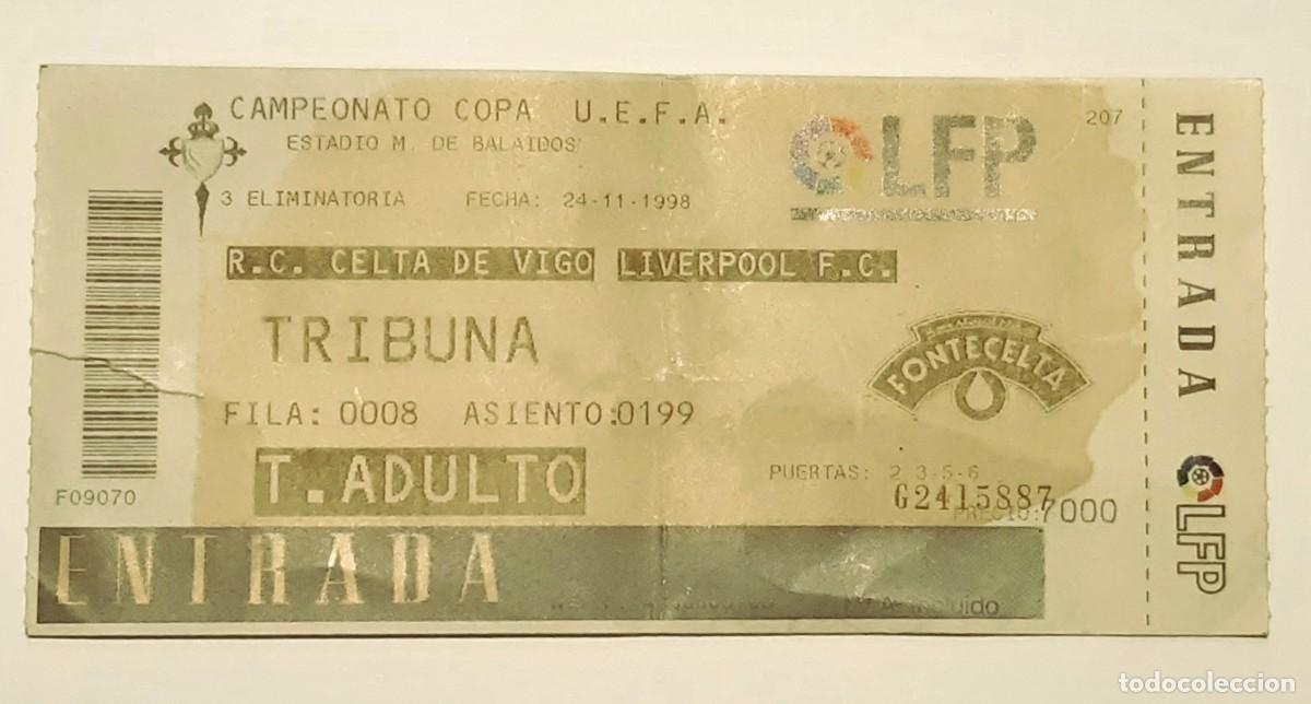 Coleccionismo deportivo: ENTRADA FUTBOL CELTA VIGO - LIVERPOOL DE COPA UEFA 1998. BALAIDOS