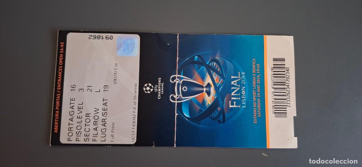Coleccionismo deportivo: ENTRADA FUTBOL TICKET FINAL UEFA CHAMPIONS LEAGUE 2014 REAL MADRID ATLETICO MADRID LISBOA