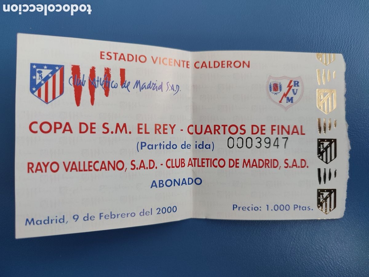 Sammelleidenschaft Sport: Entrada Atl&eacute;tico de Madrid- Rayo Vallecano. Copa del Rey 2000