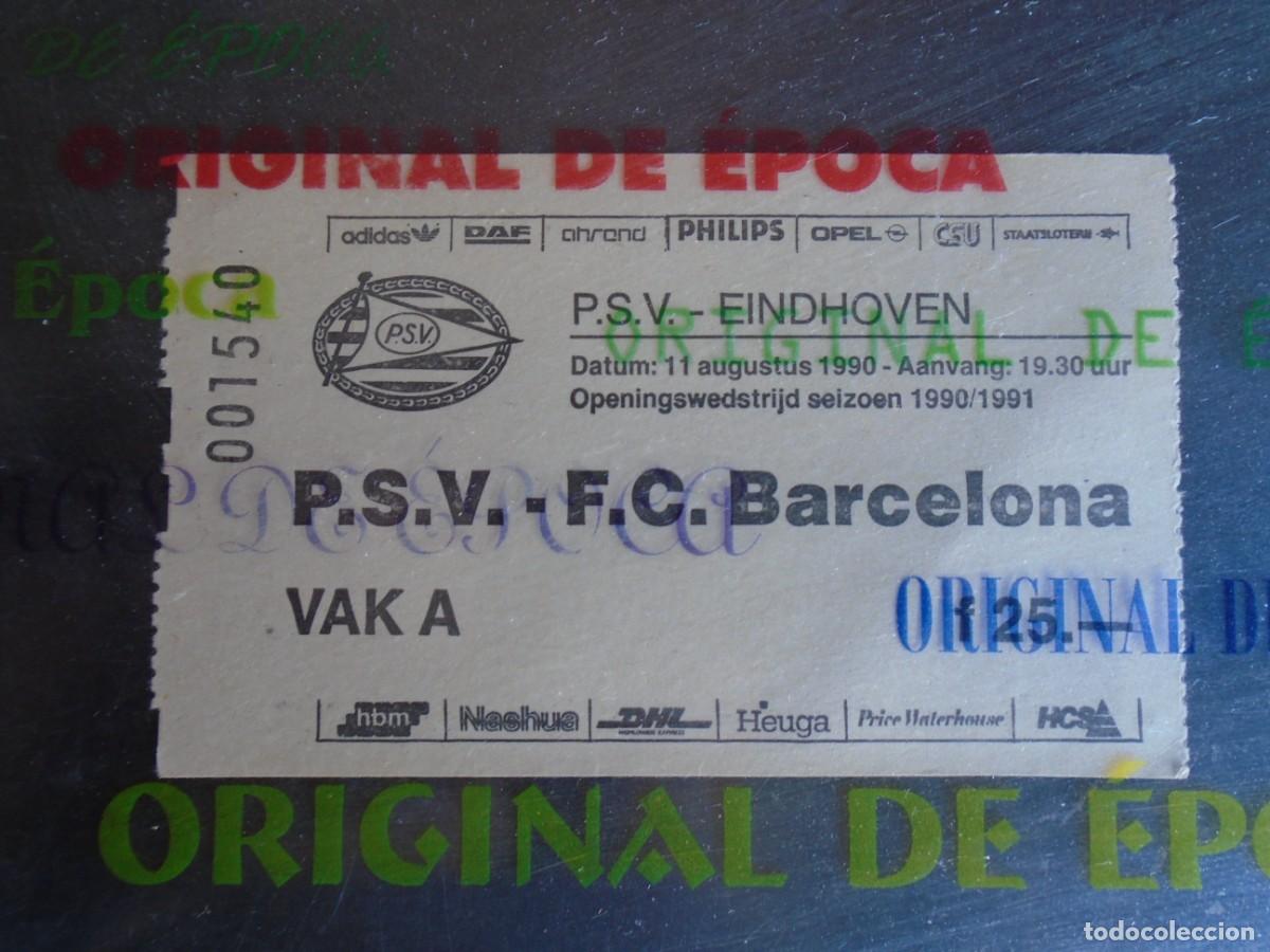 Collezionismo sportivo: (V-935)ENTRADA TICKET P.S.V. - F.C.BARCELONA