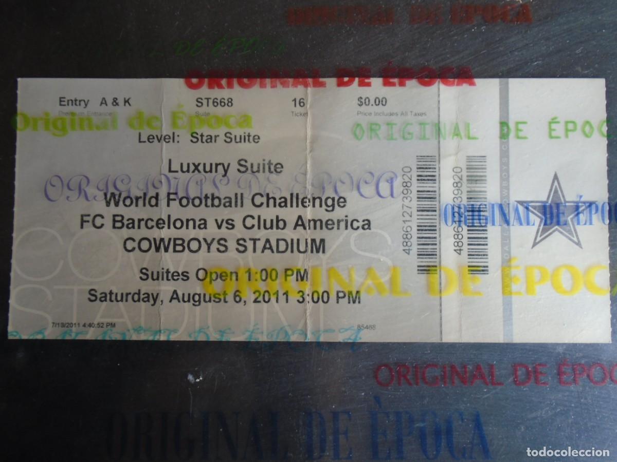 Collezionismo sportivo: (V-962)ENTRADA TICKET CLUB AMERICA-F.C.BARCELONA COWBOYS STADIUM 6 AGOSTO 2011 MESSI