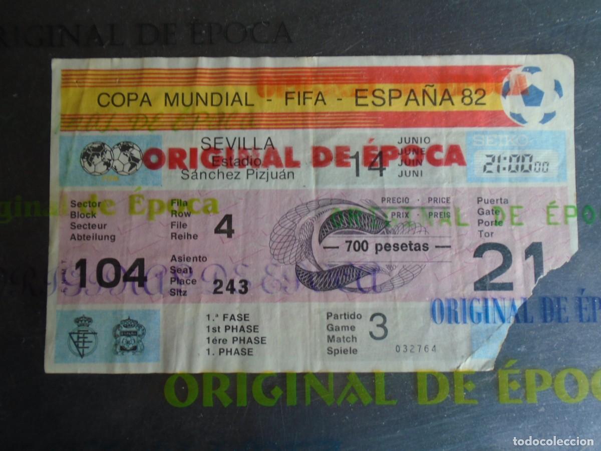 Coleccionismo deportivo: (V-972)ENTRADA MUNDIAL ESPA&Ntilde;A 82 SEVILLA 14 JUNIO