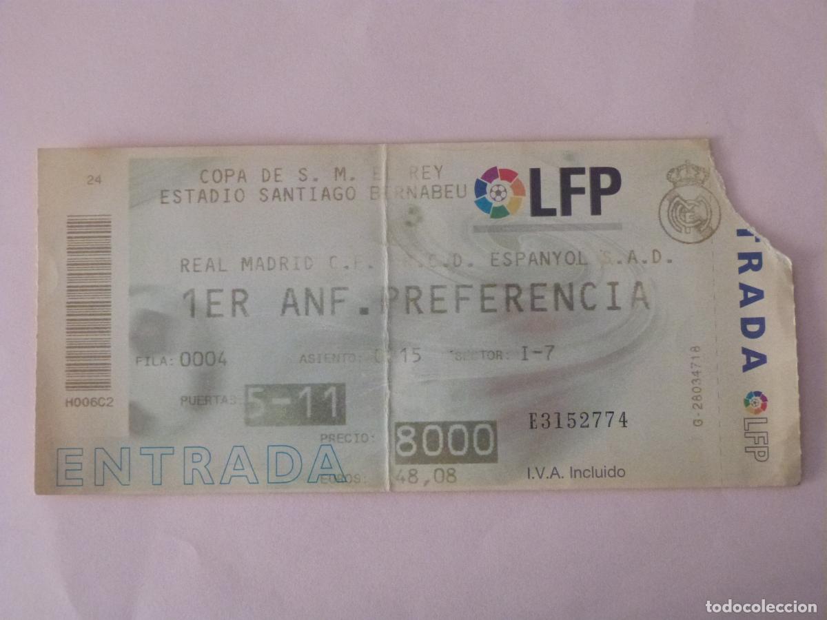 Sammelleidenschaft Sport: ENTRADA DE FUTBOL REAL MADRID C.F. R.C.D ESPA&Ntilde;OL- ESPANYOL COPA DEL REY