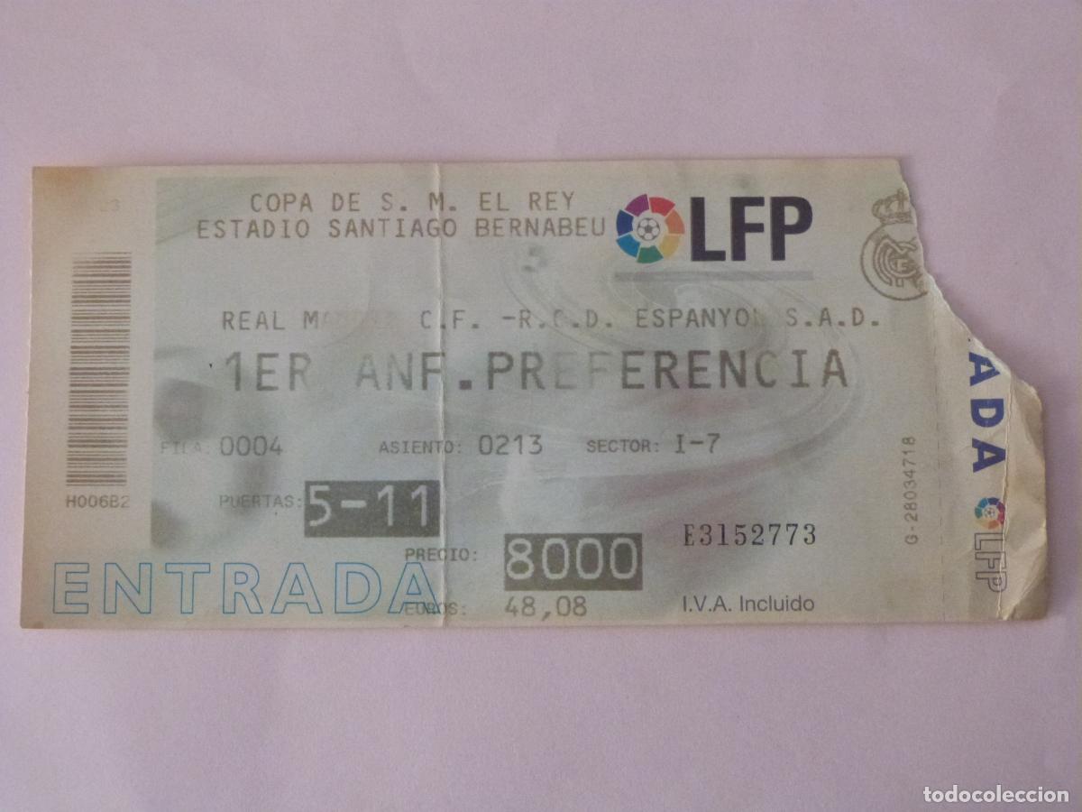 Sammelleidenschaft Sport: ENTRADA DE FUTBOL REAL MADRID C.F. R.C.D ESPA&Ntilde;OL- ESPANYOL COPA DEL REY