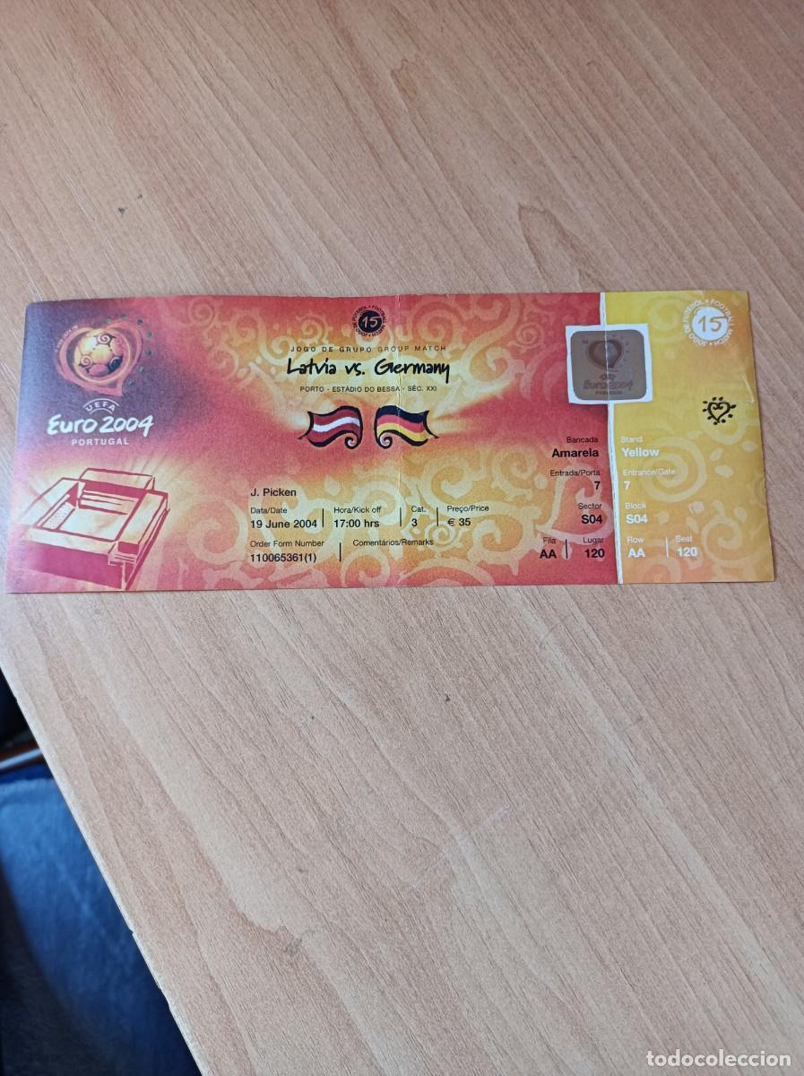 Sammelleidenschaft Sport: Entrada euro 2004 Letonia- Alemania, partido 15