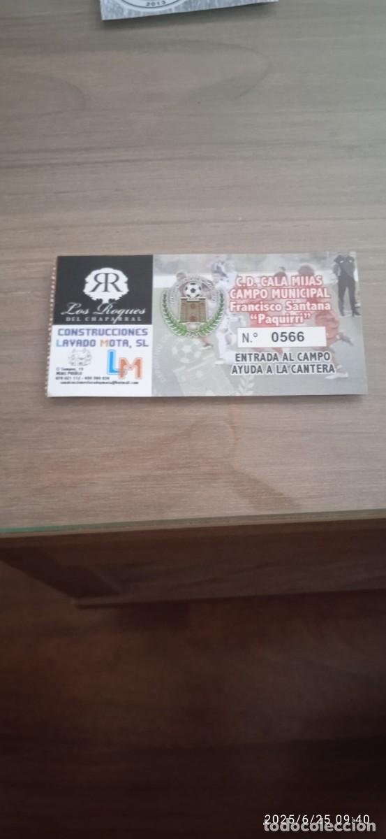 Colecionismo desportivo: Entrada de f&uacute;tbol. CD Cala Mijas, Cala Mijas (M&aacute;laga)