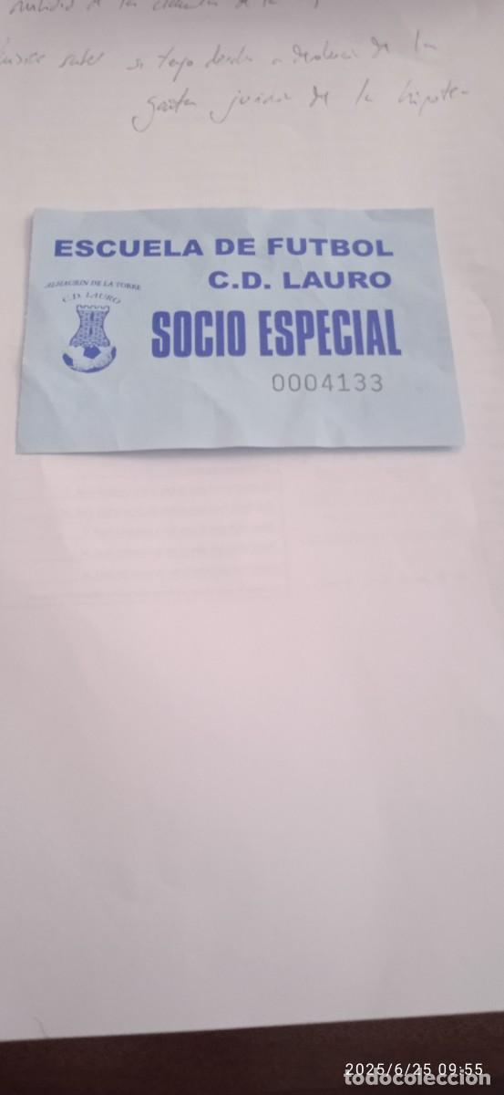 Colecionismo desportivo: Entrada de f&uacute;tbol. CD Lauro, Alhaur&iacute;n de la Torre (M&aacute;laga)