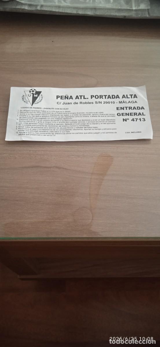 Coleccionismo deportivo: Entrada de f&uacute;tbol. Pe&ntilde;a Atl&eacute;tico Portada Alta, M&aacute;laga (M&aacute;laga)