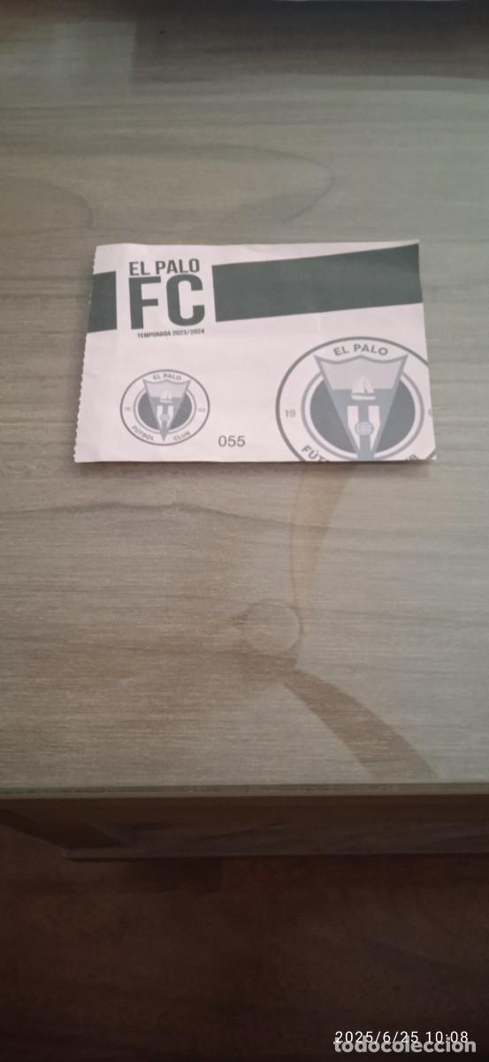 Coleccionismo deportivo: Entrada de f&uacute;tbol. El Palo FC, M&aacute;laga (M&aacute;laga)