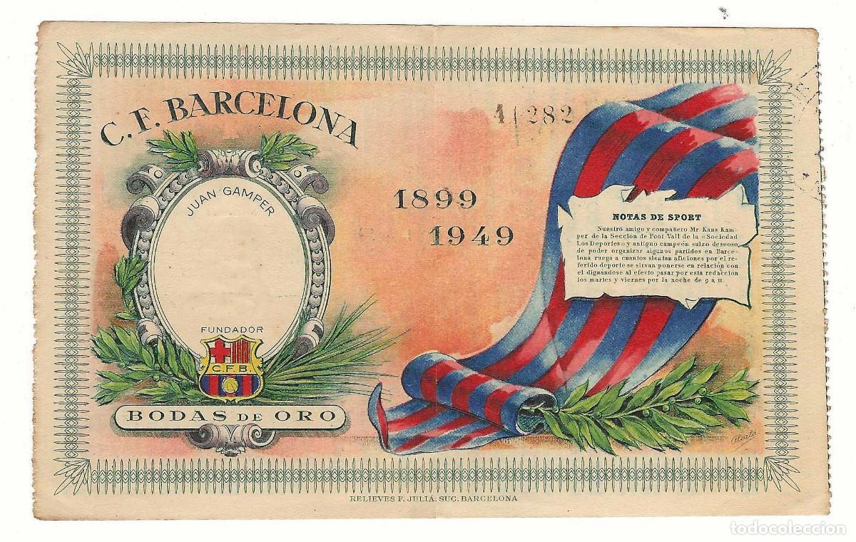 Coleccionismo deportivo: C.F. BARCELONA -- BODAS DE ORO -- 1899/1949
