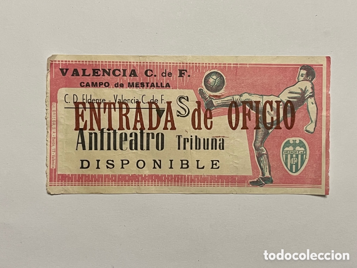 Collezionismo sportivo: ENTRADA CAMPO DE MESTALLA. ANFITEATRO TRIBUNA, C.D.ELDENSE-VALENCIA C.F. (h.1960?)