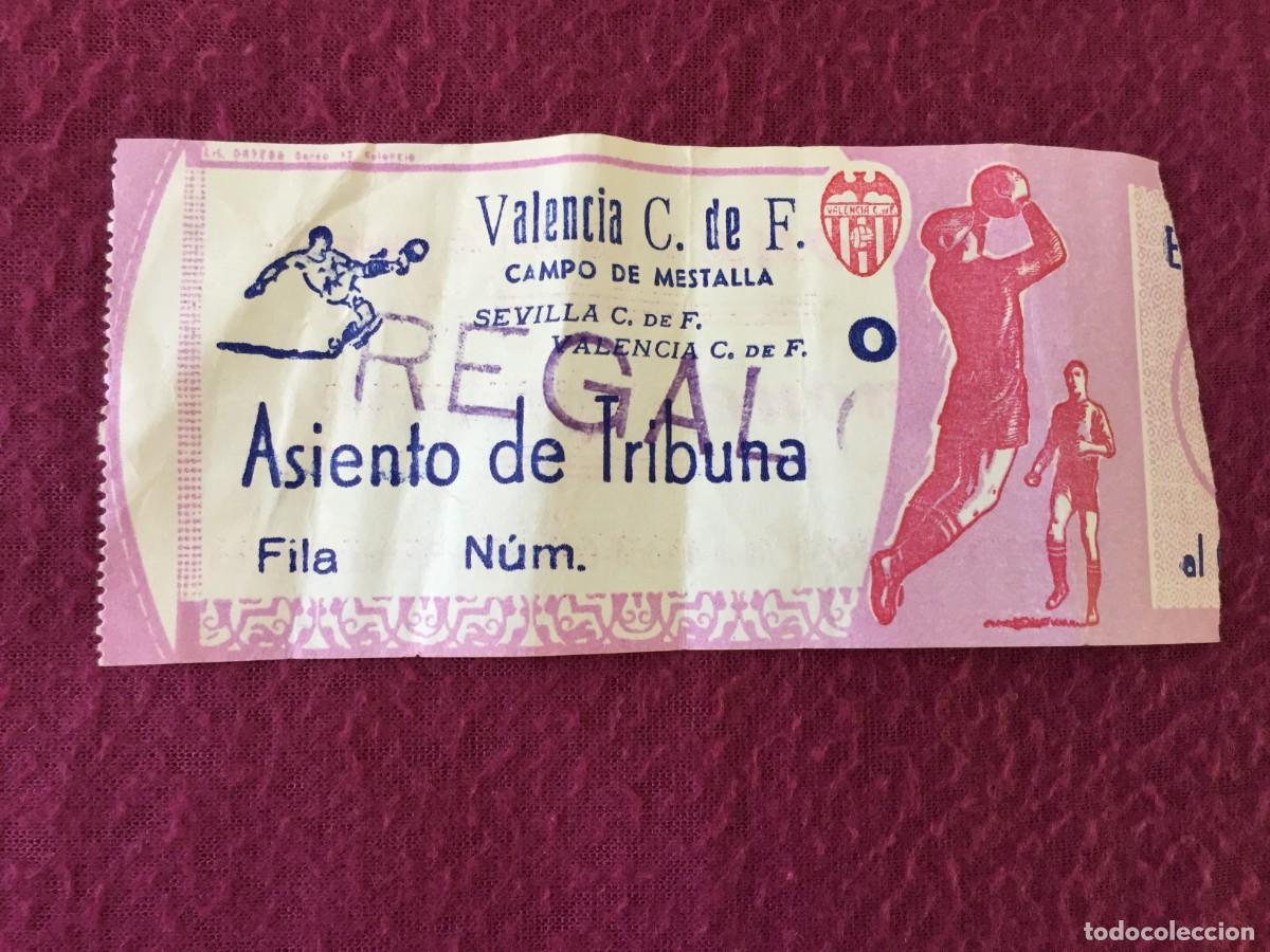 Collezionismo sportivo: ENTRADA TICKET ---- VALENCIA CF - SEVILLA - A&Ntilde;OS 60