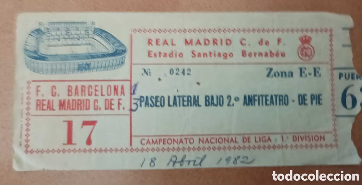 Coleccionismo deportivo: ENTRADA FUTBOL REAL MADRID BARCELONA 1982