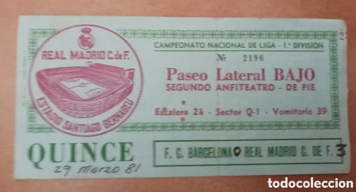 Coleccionismo deportivo: ENTRADA FUTBOL REAL MADRID BARCELONA 1981